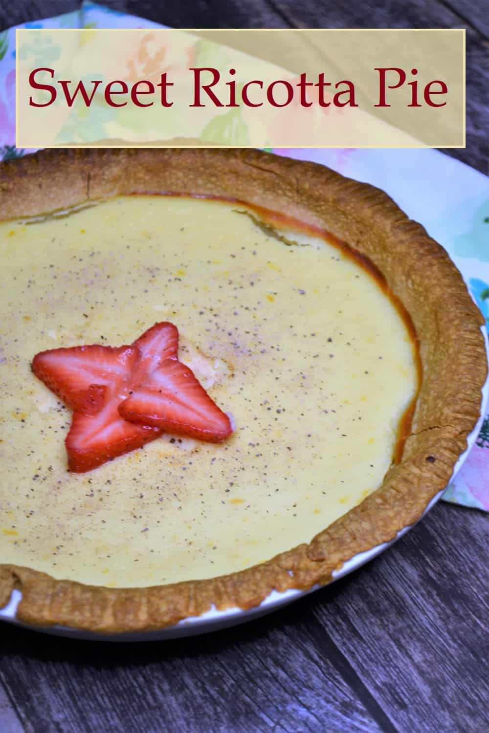 Sweet Ricotta Pie Jersey Girl Cooks