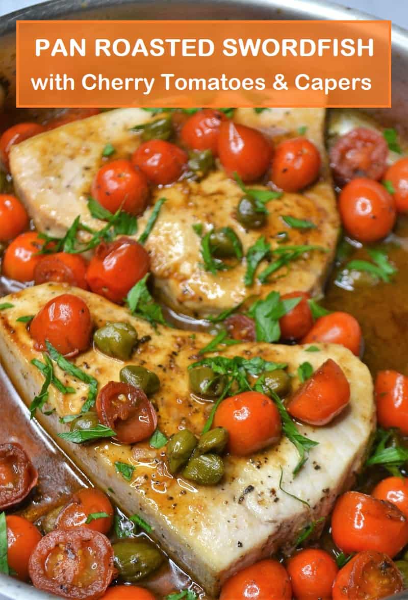 Pan Roasted Swordfish with Cherry Tomatoes Jersey Girl Cooks