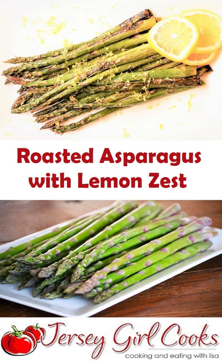 Oven Roasted Asparagus with Lemon Zest Jersey Girl Cooks