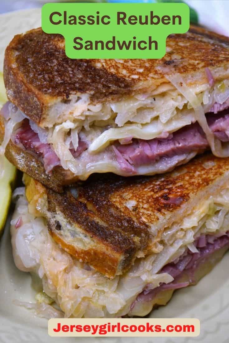 Classic Corned Beef Reuben Sandwich Jersey Girl Cooks
