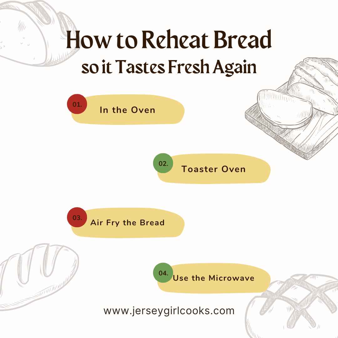 How to Reheat Bread so it Tastes Fresh Again Jersey Girl Cooks